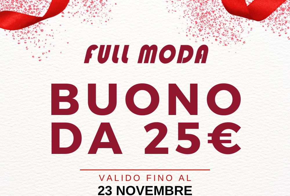 Buono da 25€ in scadenza il 23 Novembre 2023